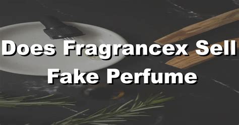 does the perfume shop sell fakes